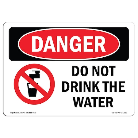 OSHA Danger Sign, Do Not Drink The Water, 24in X 18in Decal
